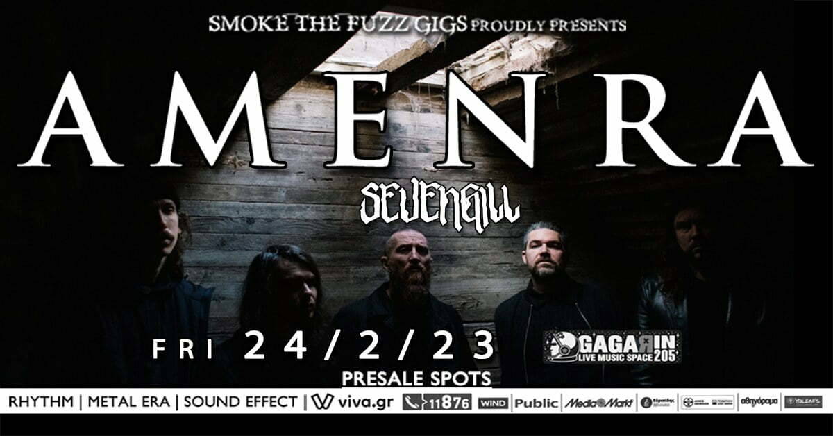 You are currently viewing AMENRA, SEVENGILL ATHENS 24\02\23