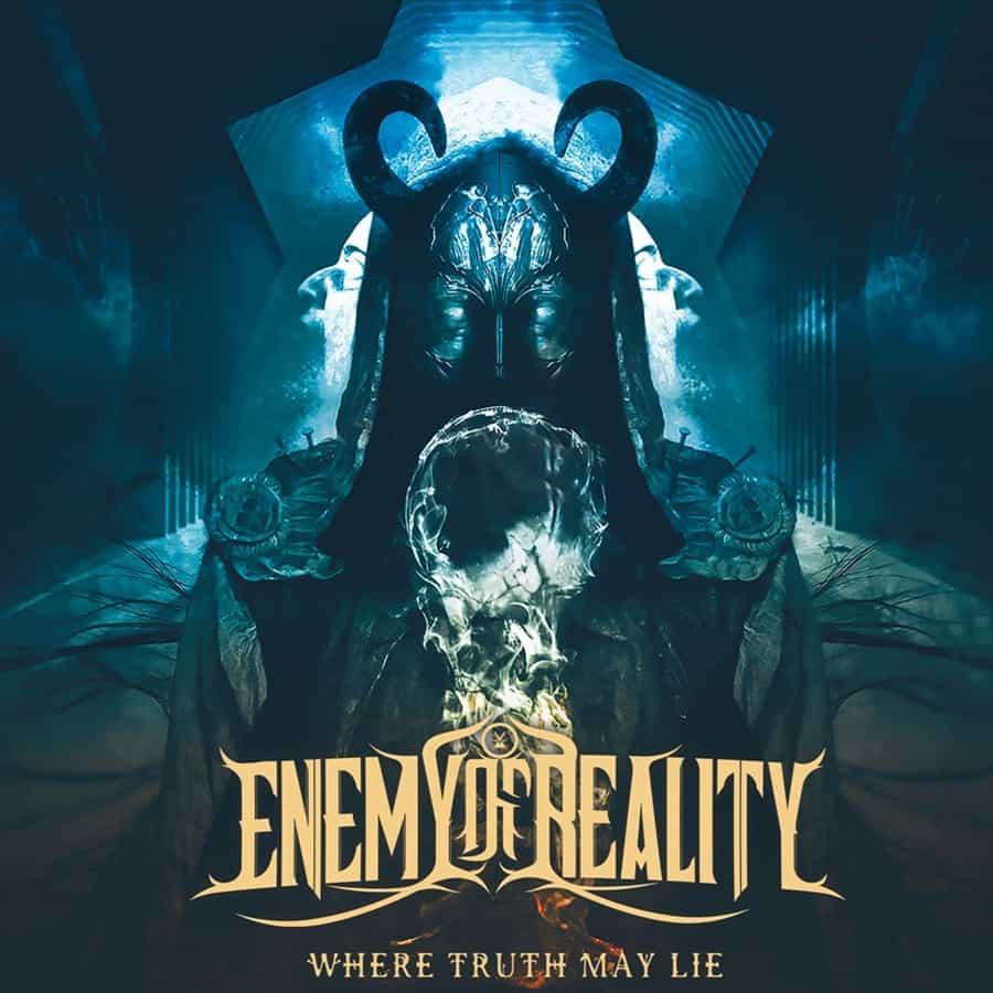 Read more about the article ENEMY OF REALITY – “Where Truth May Lie” album review