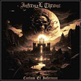 Read more about the article INFERNAL THRONE – “Caelum et Infernum” album νέα κυκλοφορία