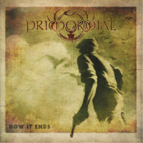 Read more about the article PRIMORDIAL- “How It Ends” album review
