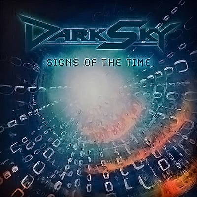 Read more about the article DARK SKY – “Signs Of The Time” album review