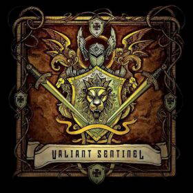 Read more about the article VALIANT SENTINEL – “Valiant Sentinel” album review