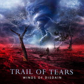 Read more about the article Οι TRAIL OF TEARS επιστρέφουν μετά από 10 χρόνια με το EP “Winds Of Disdain”