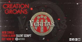 Read more about the article VERITAS – single “Creation Groans” από το άλμπουμ “Silent Script”