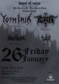 Read more about the article THE RETURN OF THE DARK ONES – YOTH IRIA (Gr) / GRA (Swe) Παρασκευή 26 Ιανουαρίου 2024