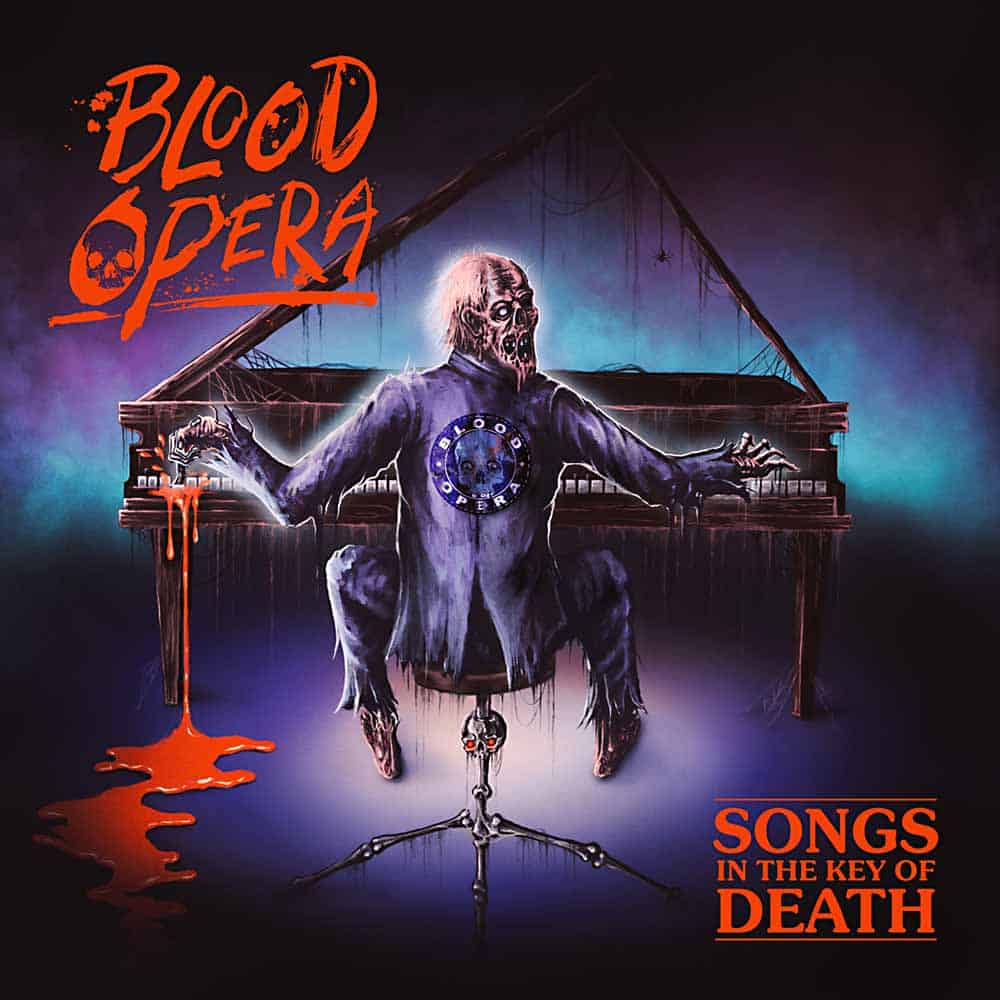 You are currently viewing Canadian bloodthirsty Heavy metallers Blood Opera release new album “Songs in the Key of Death”!