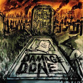 Read more about the article Damage Done – out now! single “The Fuck-You”