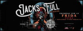 Read more about the article JACKS FULL + EPHEMERAL ECHOES + SCORCHED EARTH  Live στο @FRIDA  Πέμπτη 15 Φεβρουαρίου 2024