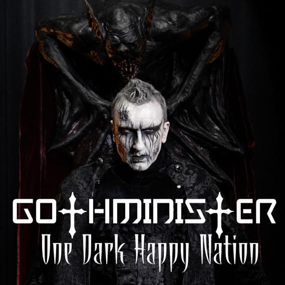 You are currently viewing Οι GOTHMINISTER παρουσιάζουν το single “One Dark Happy Nation” (video)