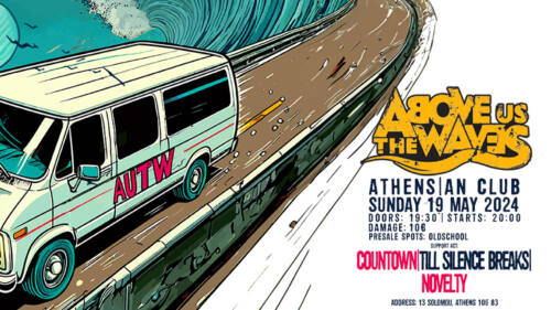 Read more about the article ABOVE US THE WAVES 15 Years Waving Live @ Athens | An Club w/ Countown, Till Silence Breaks, Novelty – Κυριακή 19 Μαΐου