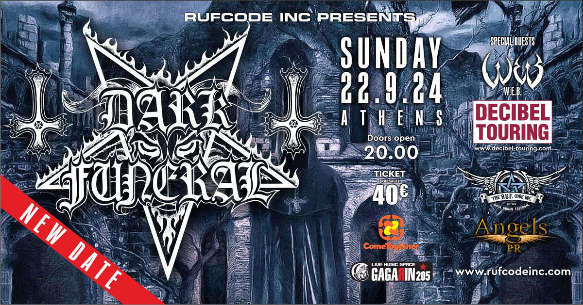 You are currently viewing DARK FUNERAL Live Athens 22nd Sept 2024 / Special Guest W.E.B