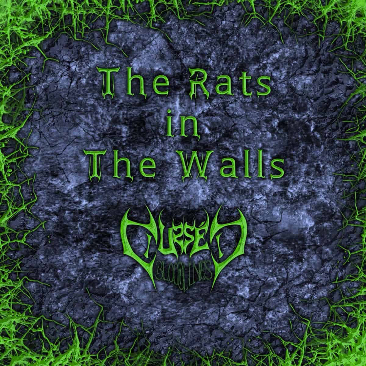 CURSED BLOODLINES THE RATS IN THE WALLS | metalwar.gr