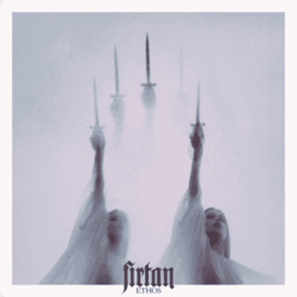 Read more about the article Firtan – “Ethos” album review