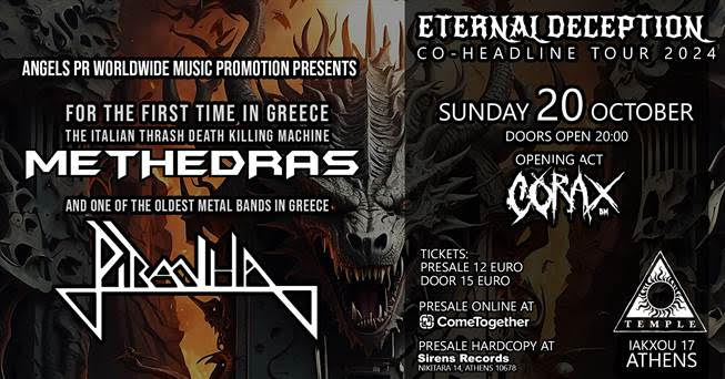 You are currently viewing METHEDRAS / PIRANHA / CORAXBM @ “ETERNAL DECEPTION” TOUR 2024 – Κυριακή 20 Οκτωβρίου @ Temple, Αθήνα