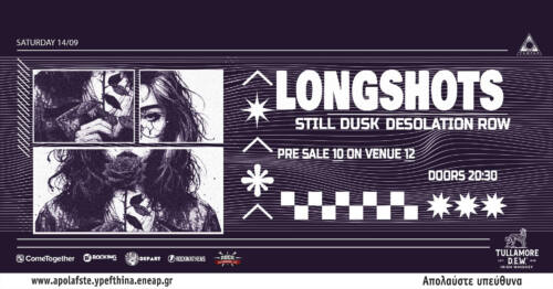Read more about the article LONGSHOTS, STILL DUSK, DESOLATION ROW LIVE AT TEMPLE Σάββατο 14 Σεπτεμβρίου 2024