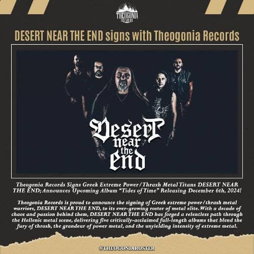 Read more about the article Η Theogonia Records καλωσορίζει τους DESERT NEAR THE END!
