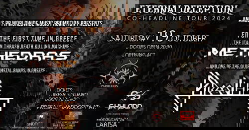 Read more about the article METHEDRAS / PIRANHA / PARHELION  “ETERNAL DECEPTION” TOUR 2024 – Σάββατο 19 Οκτωβρίου Skyland, ΛΑΡΙΣΑ