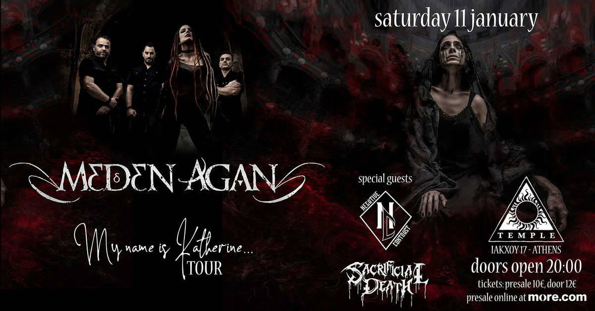 Read more about the article MEDEN AGAN – “My name is Katherine” new album release party @ Temple – Σάββατο 11 Ιανουαρίου 2025…feat. NEGATIVE CONTRAST & SACRIFICIAL DEATH