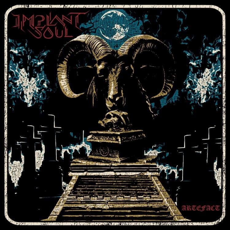 Read more about the article Μέλη των EXHORDER, NILE, SCOUR & άλλων ενώνουν τις δυνάμεις τους στο ντεμπούτο άλμπουμ των IMPLANT SOUL “Artefact” – Κυκλοφορεί τώρα