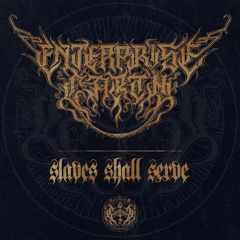 Read more about the article Οι ENTERPRISE EARTH αποκαλύπτουν διασκευή του “Slaves Shall Serve” των BEHEMOTH