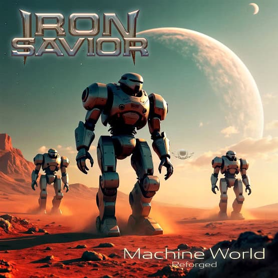 Read more about the article IRON SAVIOR: κυκλοφορούν το ομότιτλο single από το επερχόμενο διπλό άλμπουμ “Reforged – Machine World”!