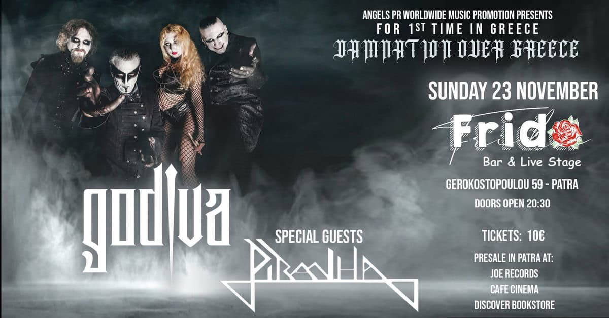 Read more about the article GODIVA – “DAMNATION OVER GREECE” + PIRANHA – Κυριακή 23 Νοεμβρίου @ Frida, Πάτρα