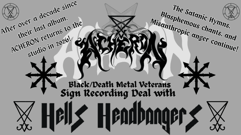 You are currently viewing ACHERON sign with Hells Headbangers and prepare new album