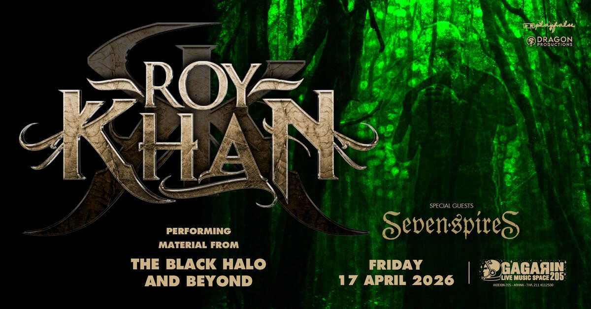 Ο ROY KHAN παρουσιάζει το “The Black Halo And Beyond” Live στην Αθήνα