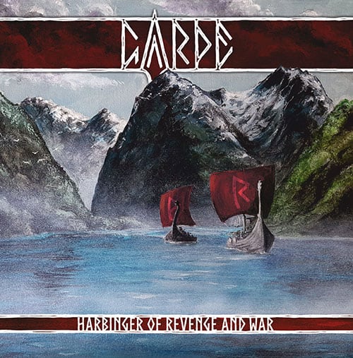 Read more about the article Κριτική άλμπουμ: Garde – Harbinger of revenge and war