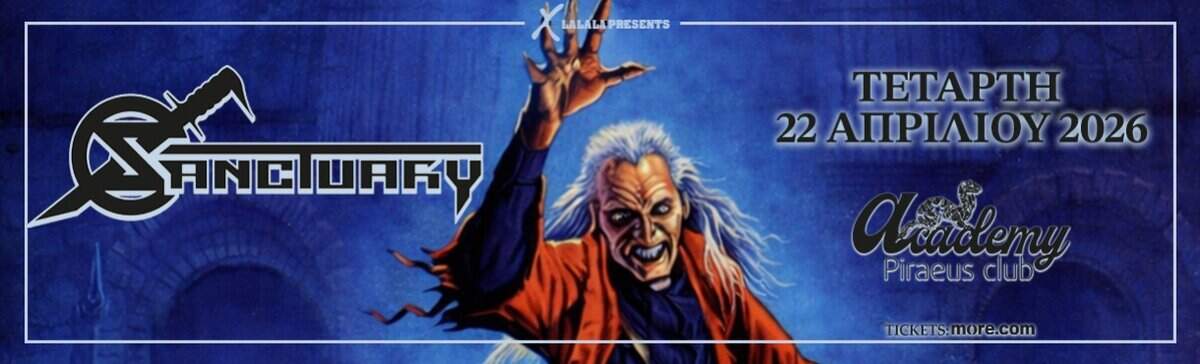 You are currently viewing Οι SANCTUARY ζωντανά στο Piraeus Club Academy στις 22 Απριλίου