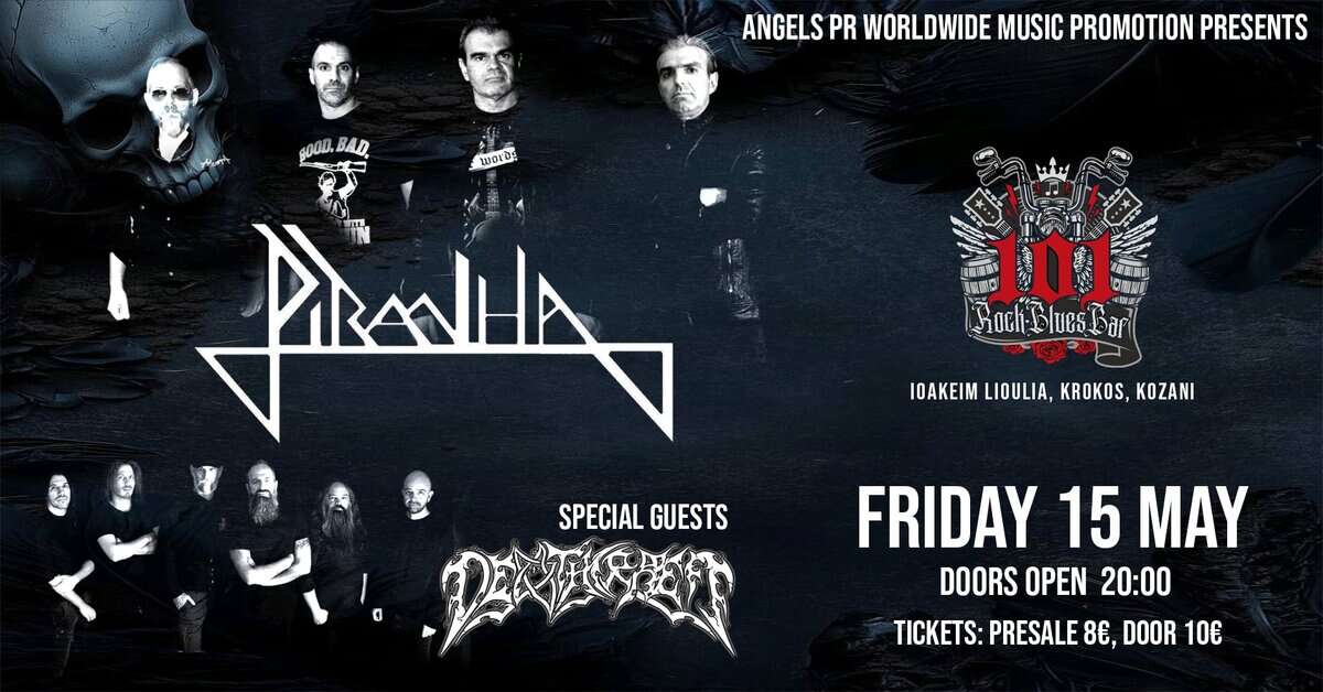 Οι PIRANHA live στο 101 Rock Blues Bar στην Κοζάνη, την Παρασκευή 15 Μαΐου με special guests τους DEATHCRAEFT