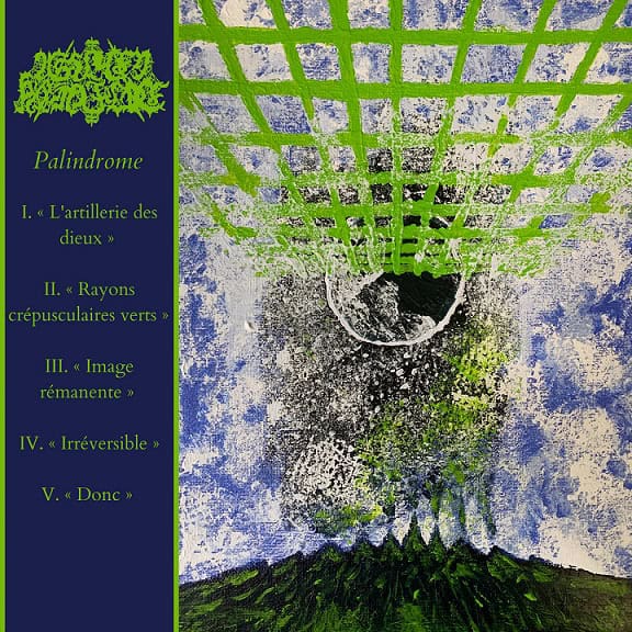 Album cover 'Palindrome': blue left panel with green French section titles I–V, and a vivid green lattice tunnel converging to a dark circle above a mountain landscape.