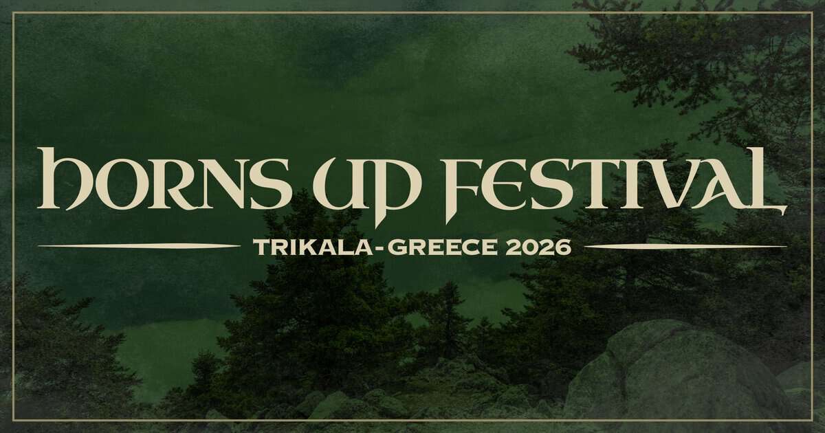 Το Horns Up Festival επιστρέφει στα Τρίκαλα για 11η συνεχόμενη χρονιά στις 29-30-31 Μαΐου 2026!