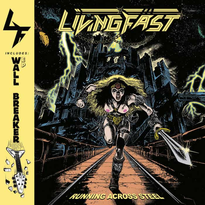 Comic book cover: a female armored warrior sprinting on railroad tracks toward a ruined city, with 'Living Fast' at the top.