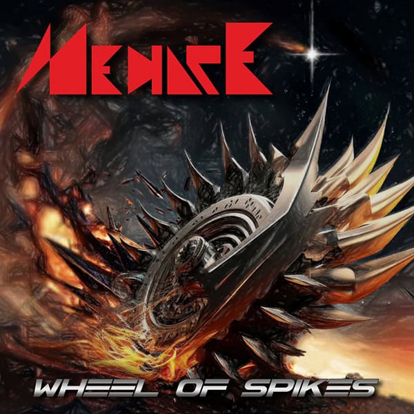 Album cover showing a massive spiked wheel tearing through fire and smoke, with bold red typography at the top and 'Wheel of Spikes' in metallic letters at the bottom.