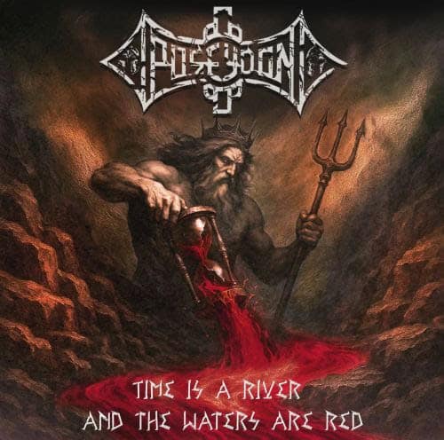 Album cover: a crowned, muscular figure pours blood from a jug into a crimson river amid rocky hellscape; band logo above, title below: Time is a River and the Waters Are Red.