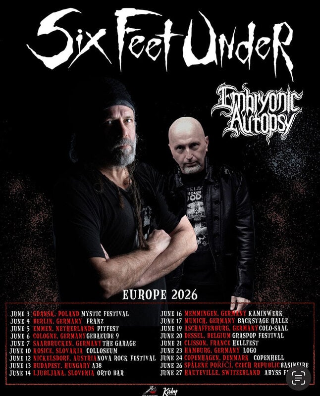 Promotional poster for a Europe 2026 metal tour featuring Six Feet Under and Embryonic Autopsy, with two band members in black attire and a list of tour dates across Europe at the bottom.