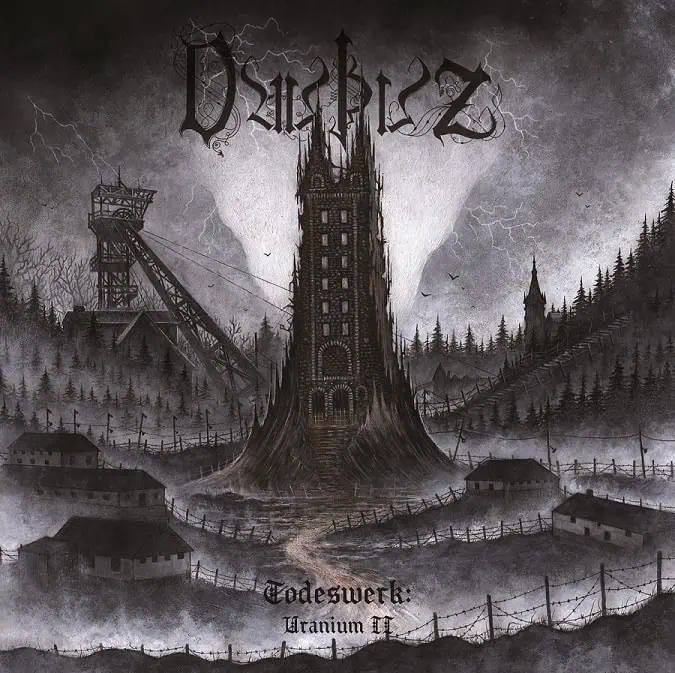 Gothic album cover depicting a towering ruined castle-like structure in a foggy, desolate landscape with a mining derrick, surrounding pines, and small houses; text at the bottom reads 'Todeswerk: Uranium II'.