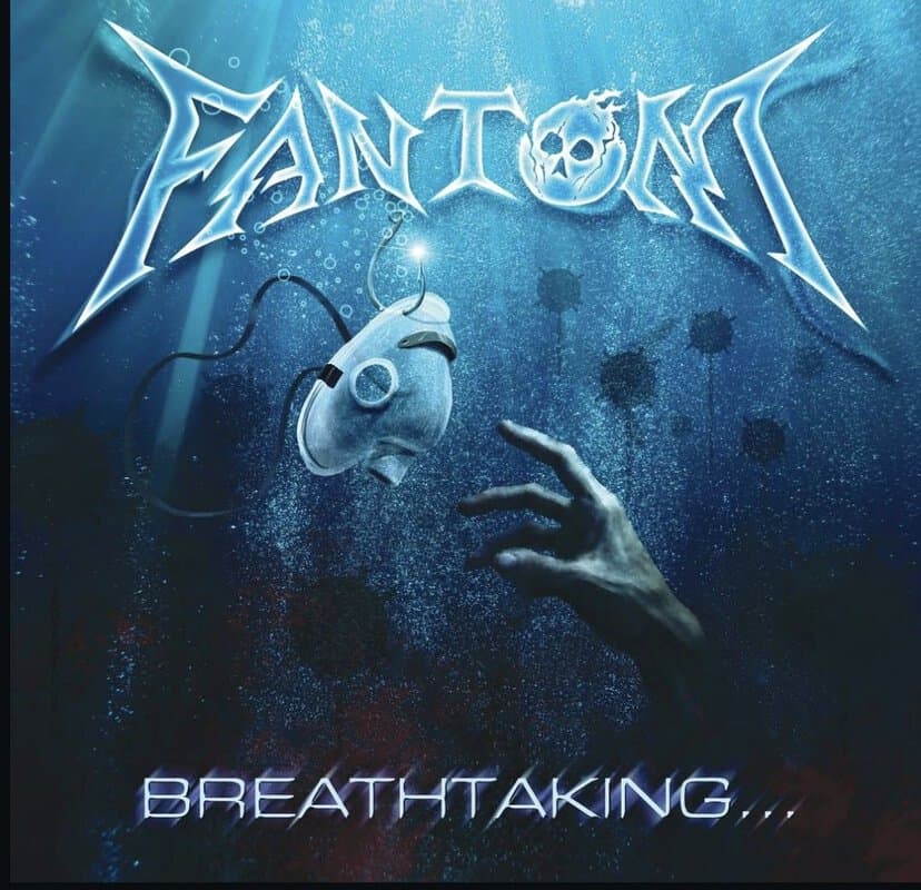 Underwater scene with a drifting gas mask and a reaching hand; 'FANTOM' logo above and 'BREATHTAKING' at the bottom.