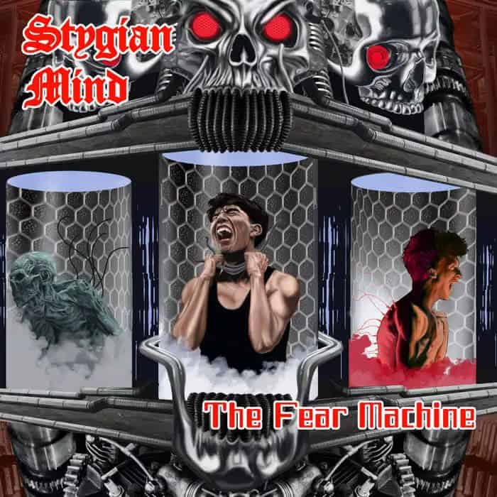 Album cover for Stygian Mind – The Fear Machine: three glass chambers with screaming people inside, surrounded by a brutal metal machine and skull motifs with red eyes.