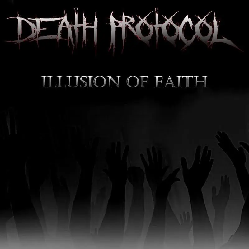 Οι Thrash Metallers DEATH PROTOCOL κυκλοφόρησαν το single, “Illusion of Faith” μέσω της Rottweiler Records