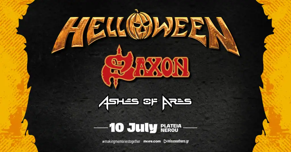 You are currently viewing Ανταπόκριση: Helloween, Saxon, Ashes of Ares (Release Athens Festival – Πλατεία Νερού – Αθήνα, Ελλάδα 10/07/2026)