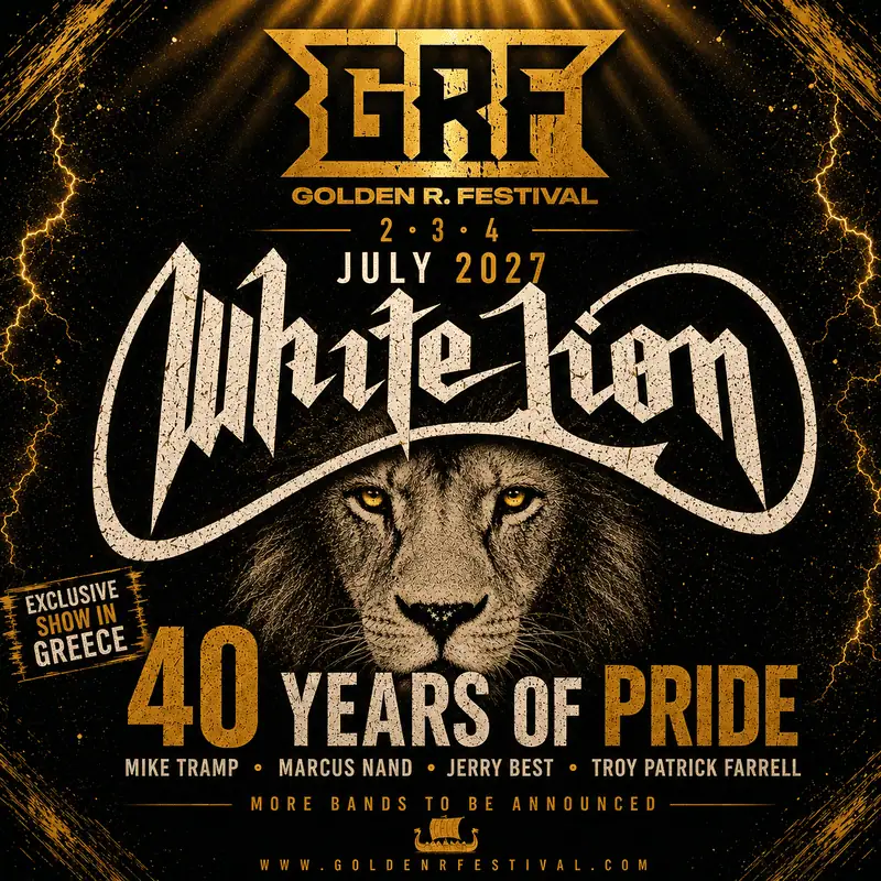 Οι θρυλικοί WHITE LION στο Golden R. Festival 2027 για τα 40 χρόνια του εμβληματικού “Pride”!