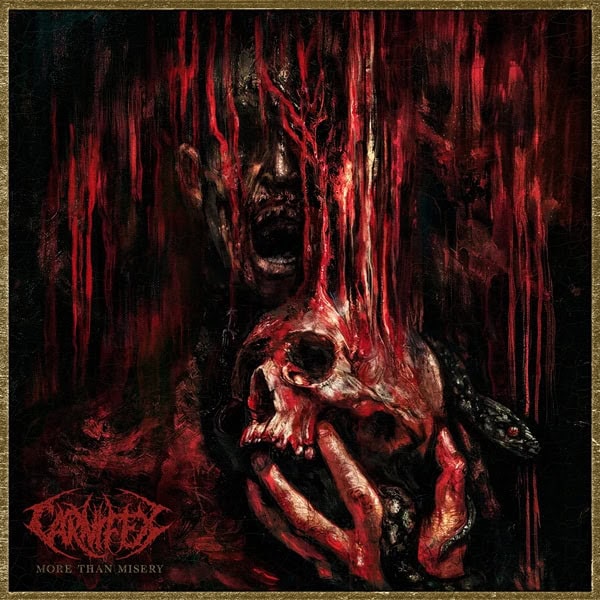 Album cover for Carnifex - More Than Misery, featuring macabre artwork of a bloody screaming figure holding a skull